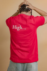 Say Hi to High. The Tee
