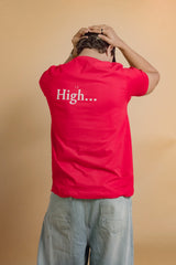 Say Hi to High. The Tee